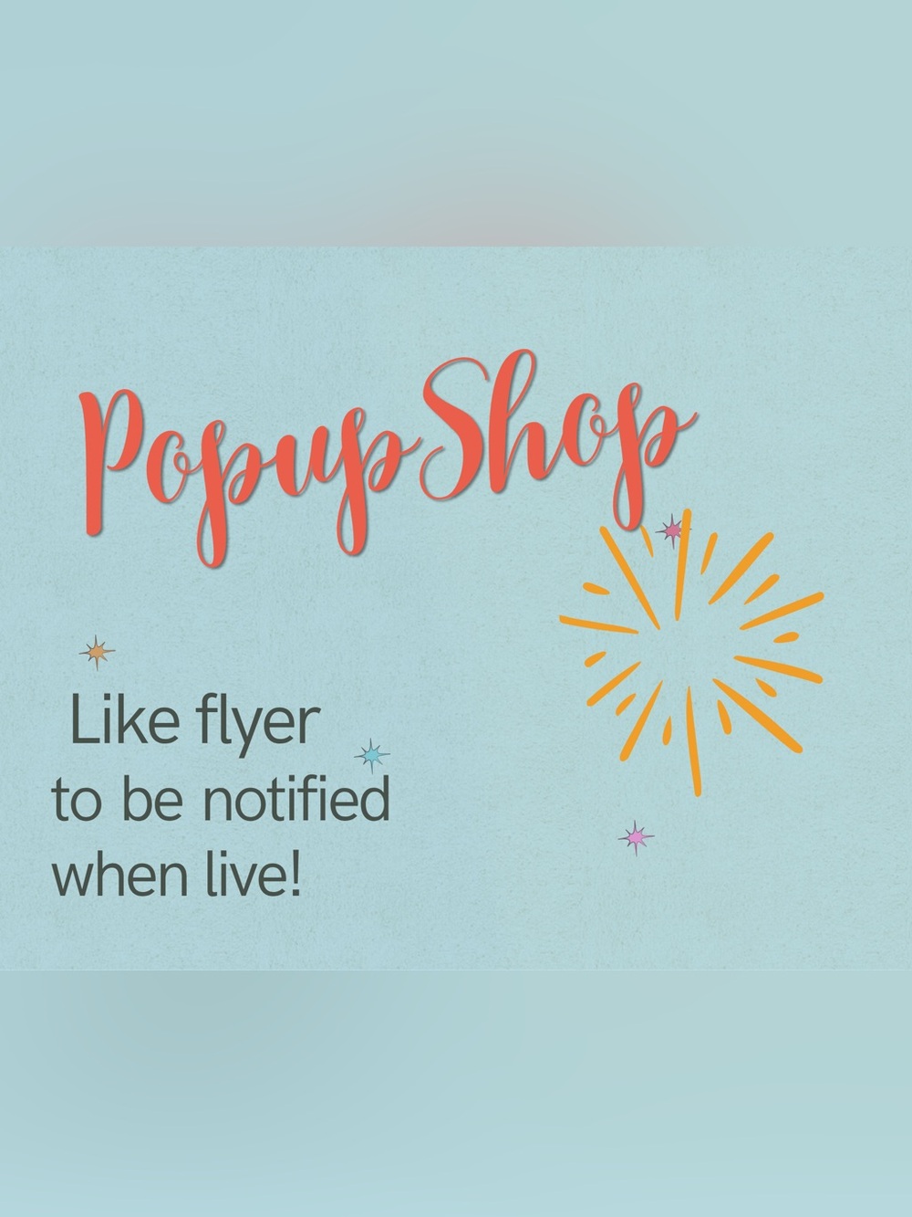 Live Popup Show! Like flyer to be notified when live!
